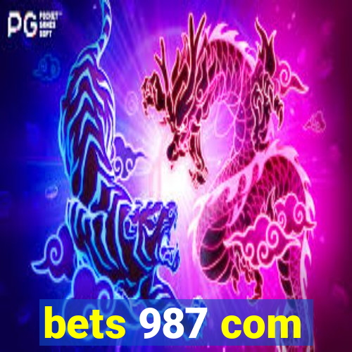 bets 987 com